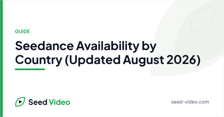 Seedance availability — Seedance Availability by Country (Updated August 2026)